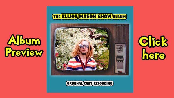 The Elliot Mason Show Album Preview.